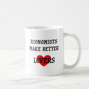 Economists Make Better Lovers Coffee Mug