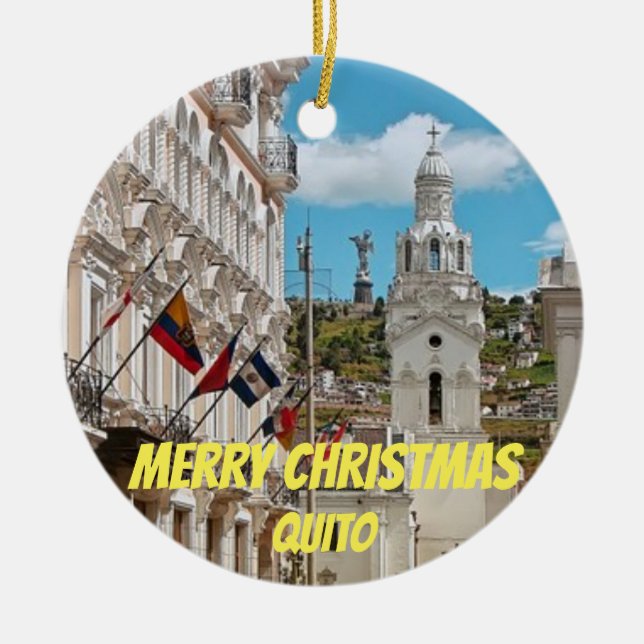 Ecuador: Quito Panoramic Christmas Ornamament Ceramic Tree Decoration (Front)