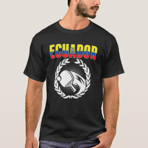 Ecuador Table Tennis Ecuadorean Ping Pong Support T-Shirt