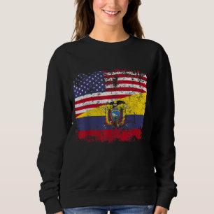 ECUADORIAN ROOTS Half American Flag USA ECUADOR FL Sweatshirt