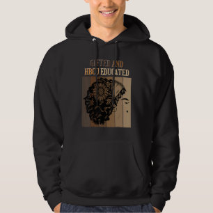 ed And HBCU Educated Historical Black Colleges 1 Hoodie