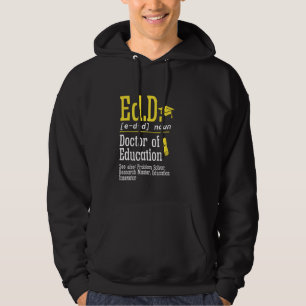 Ed.D. Doctorate Graduation Definition Doctor of Ed Hoodie