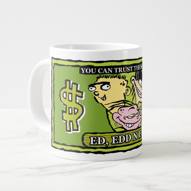 Ed, Edd, n Eddy Dollar Bill Large Coffee Mug (Front Left)