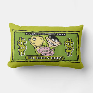 Ed, Edd, n Eddy Dollar Bill Lumbar Cushion