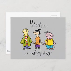 Ed, Edd, n Eddy - Puberty Is Unforgiving Postcard