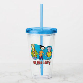 Ed, Edd, n Eddy Smiling Acrylic Tumbler