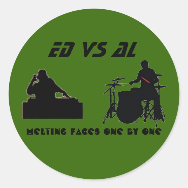 ED vs AL.......Drizno vs Dr.Fameus  six 3in stick Classic Round Sticker (Front)