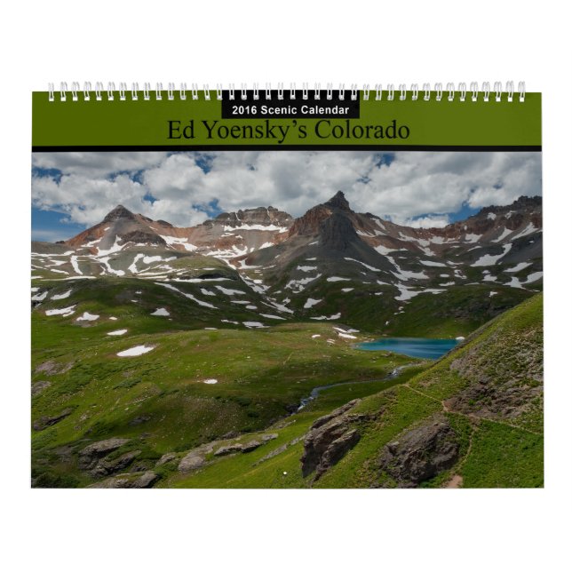 Ed Yoensky's Colorado 2016 Scenic Calendar (Cover)