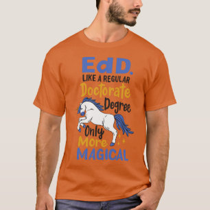 Edd Education Doctorate Research Academic T-Shirt