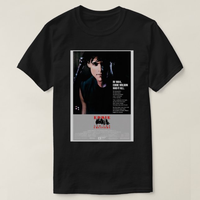 Eddie and the Cruisers (1983) Classic T-Shirt (Design Front)