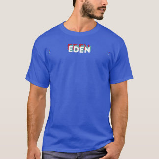 Eden Name Funny Name Eden 80s theme T-Shirt