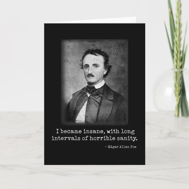 Edgar Allan Poe I Became Insane Famous Author Card (Front)