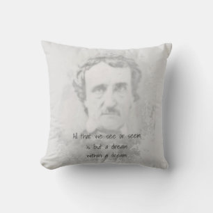 Edgar Allan Poe Poet Author Dream within a dream Cushion