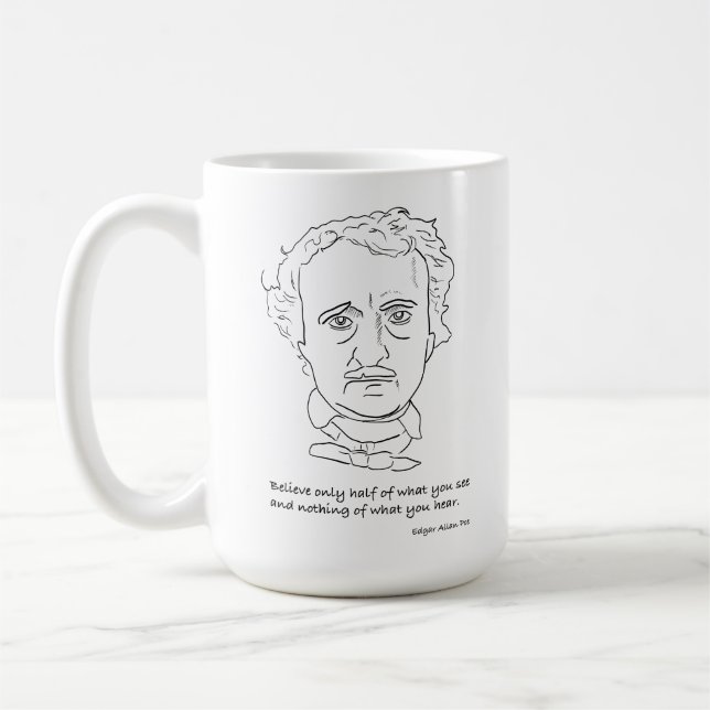 Edgar Allan Poe Portrait With Believe Quotation Coffee Mug (Left)