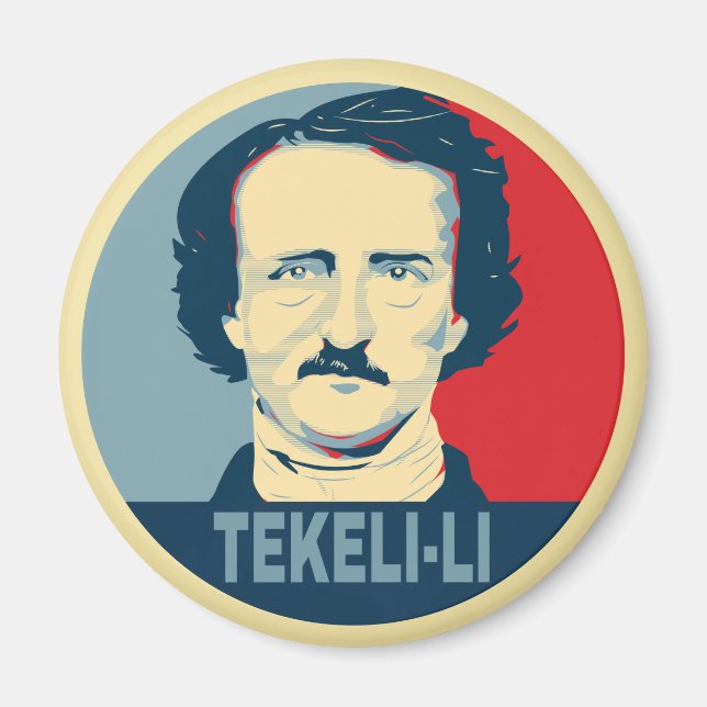 Edgar Allan Poe TEKELI-LI Hope Style Magnet (Front)