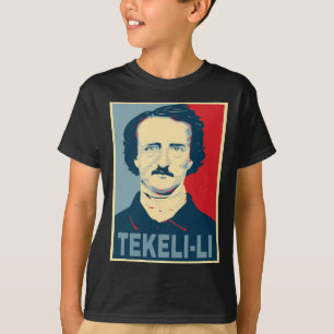 Edgar Allan Poe TEKELI-LI Hope Style T-Shirt