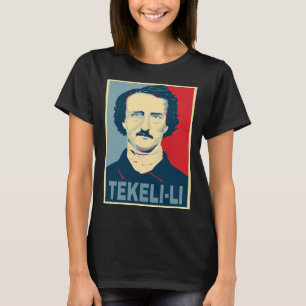 Edgar Allan Poe TEKELI-LI Hope Style T-Shirt