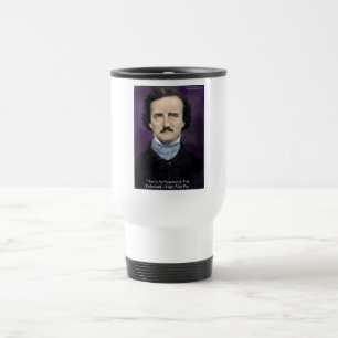 Edgar Allen Poe "Enthusiasm" Wisdom Quote Gifts Travel Mug