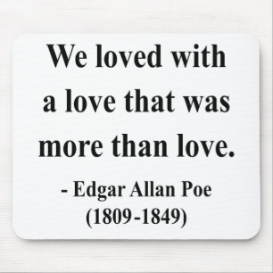 Edgar Allen Poe Quote 12a Mouse Mat