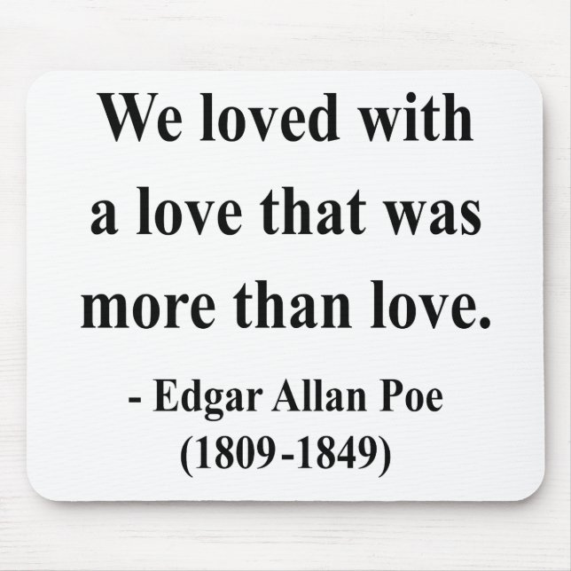 Edgar Allen Poe Quote 12a Mouse Mat (Front)