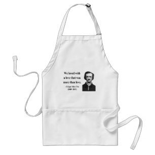 Edgar Allen Poe Quote 12b Standard Apron