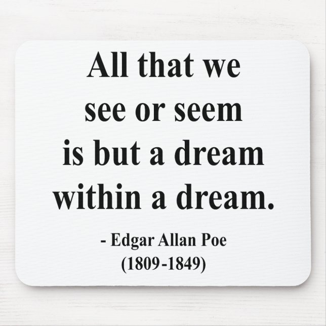 Edgar Allen Poe Quote 1a Mouse Mat (Front)