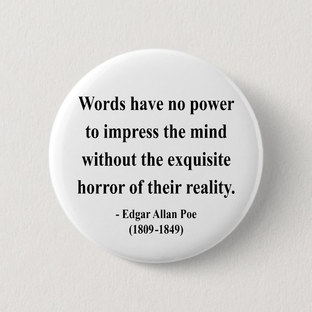 Edgar Allen Poe Quote 4a 6 Cm Round Badge (Front)