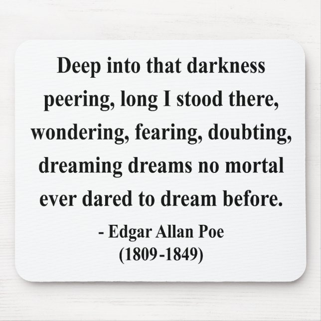 Edgar Allen Poe Quote 8a Mouse Mat (Front)