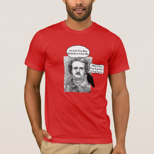 Edgar Allen Poe--The Raven-cute pun T-Shirt