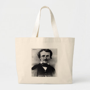 Edgar Allen Poe "Weep Alone" Love Quote Gifts Large Tote Bag