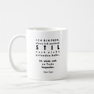 Edgar Degas Quote in German Lead Typesetting Print Coffee Mug