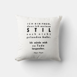 Edgar Degas Quote in German Lead Typesetting Print Cushion