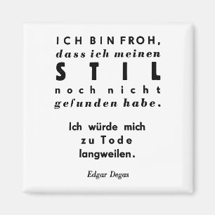Edgar Degas Quote in German Lead Typesetting Print Magnet