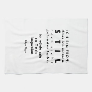 Edgar Degas Quote in German Lead Typesetting Print Tea Towel