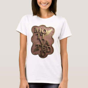 Edgy Gold MOTIVATED Tee