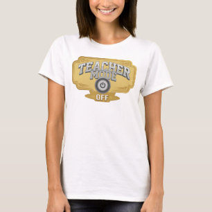 Edgy Gold TEACH MODE OFF Original Design T-Shirt