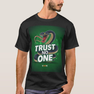 Edgy King Snake Illustration with Trust No  T-Shirt