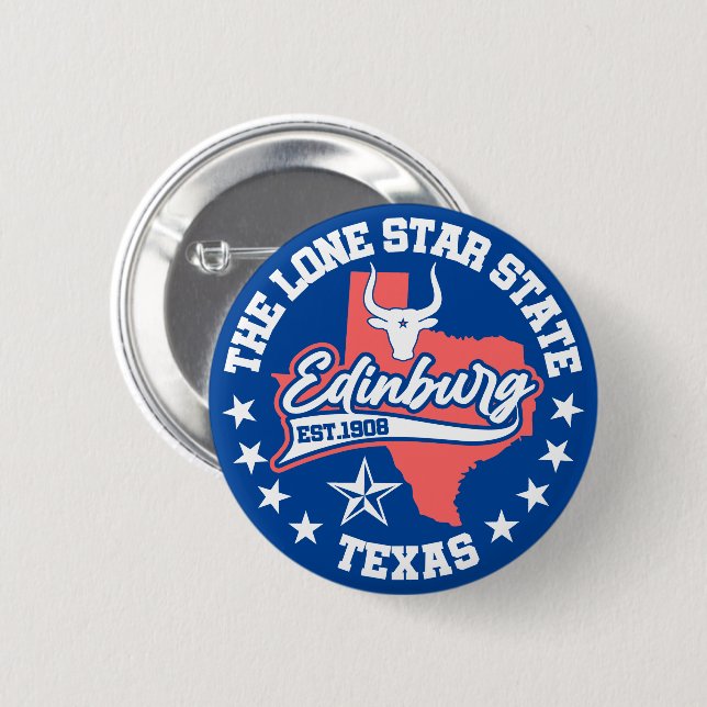 Edinburg,Texas 6 Cm Round Badge (Front & Back)
