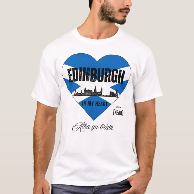 Edinburgh Scotland Skyline Heart - Since [Year] T-Shirt (Front)