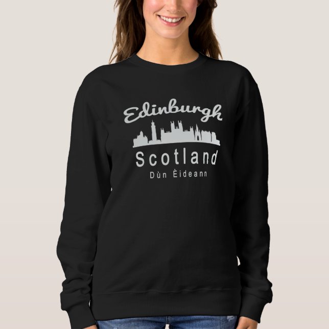 Edinburgh Scotland Sweatshirt (Front)