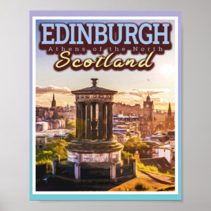 EDINBURGH SCOTLAND - THE ATHENS OF THE NORTH POSTER