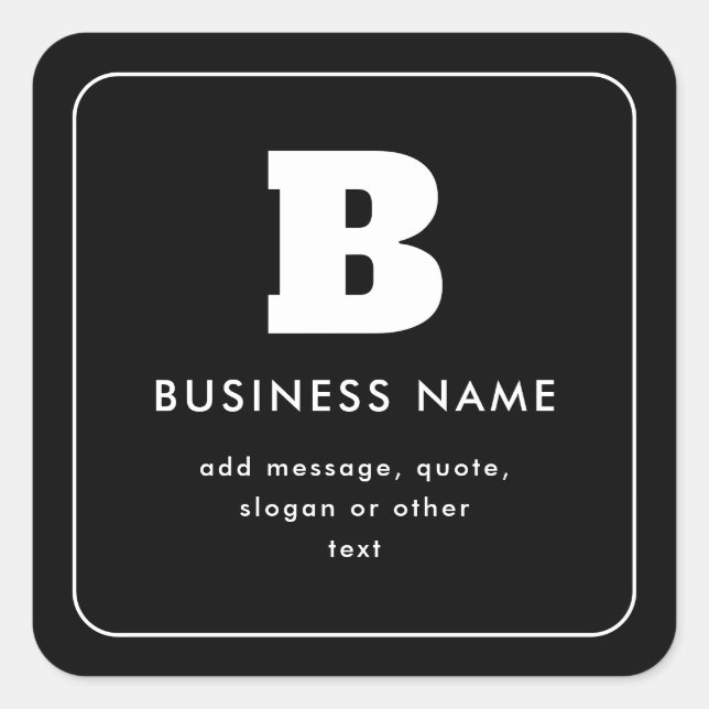 Editable Business Name & Slogan | Black & White Square Sticker (Front)
