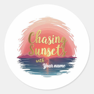 Editable Chasing Sunsets with Name Design Classic Round Sticker
