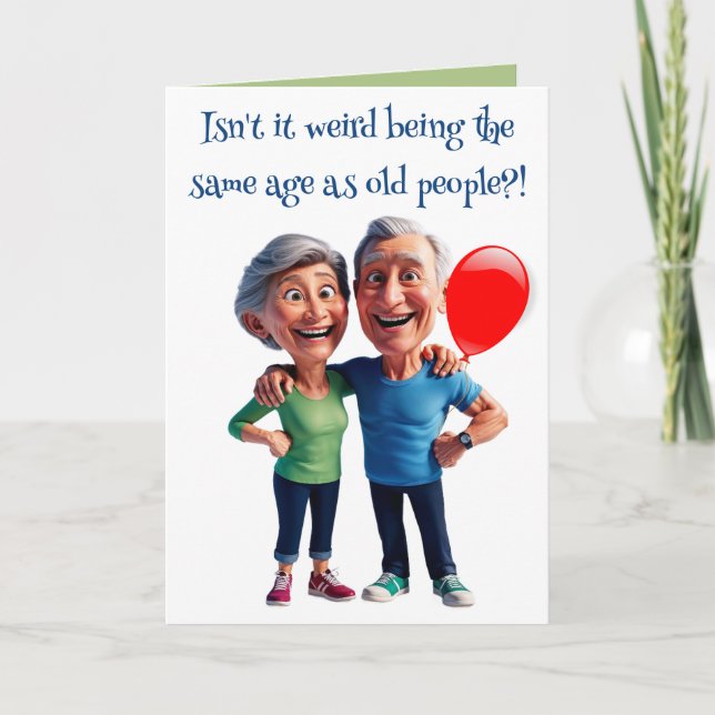 Editable Funny Old People Birthday Card (Front)