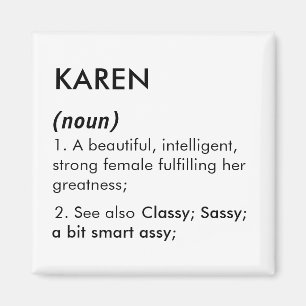 Editable Karen name definition, custom name Magnet