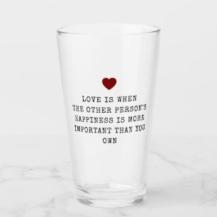 Editable Love Quote Valentine's Glass