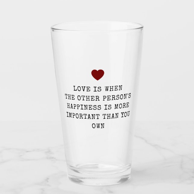 Editable Love Quote Valentine's  Glass (Front)