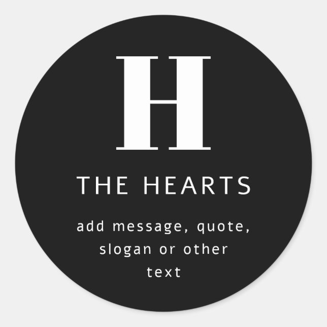 Editable Modern Monogram Name & Message | Black Classic Round Sticker (Front)