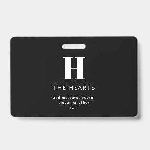 Editable Modern Monogram Name & Message Black ID Badge