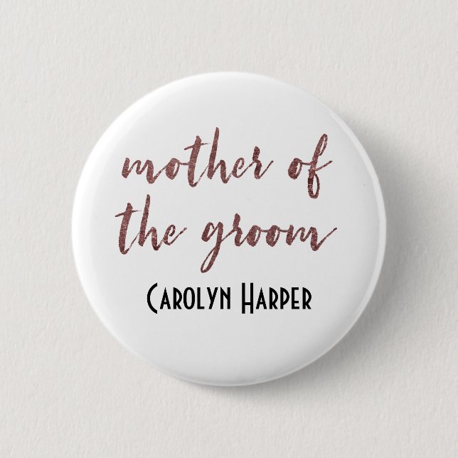 Editable Mother of the Groom Rose Gold Glitter 2 6 Cm Round Badge (Front)